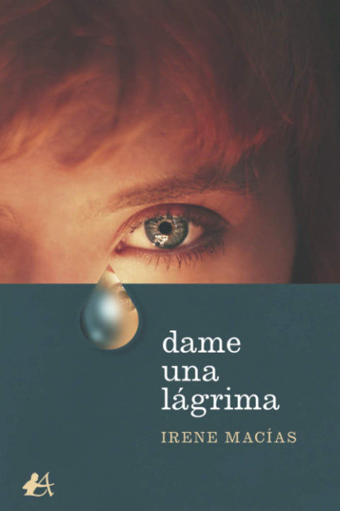  Dame una lagrima 