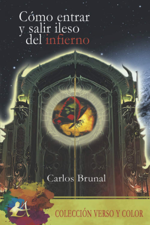  CÓMO ENTRAR Y SALIR ILESO DEL INFIERNO 