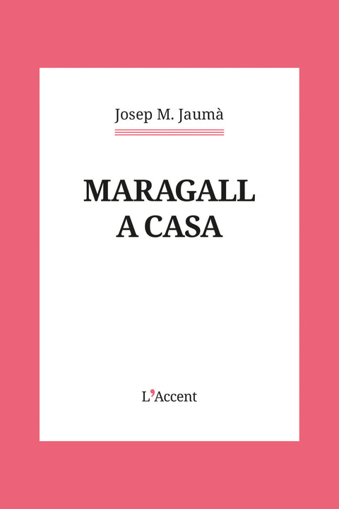  Maragall a casa 
