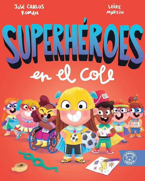  SUPERHÉROES EN EL COLE 