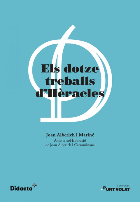  Els dotze treballs d'Hèracles (nova edició 2021) 