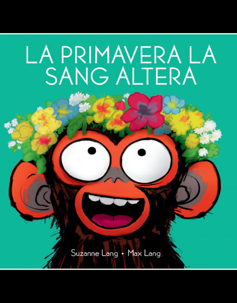  La primavera la sang altera 