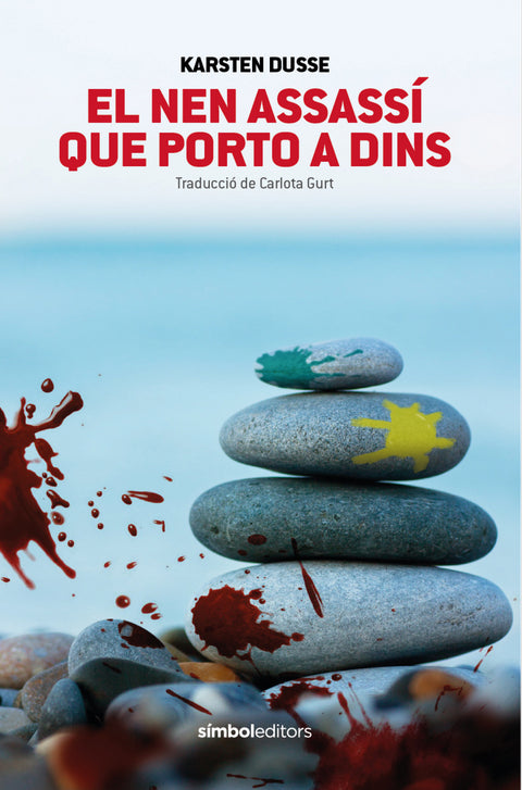  El nen assassi que porto a dins 