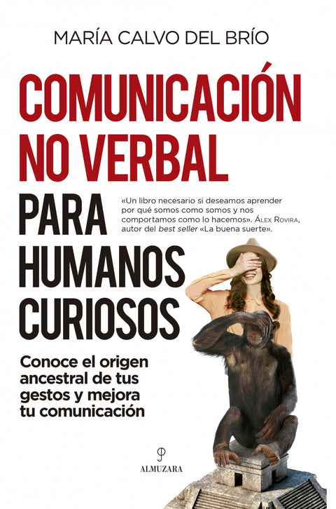  Comunicación no verbal para humanos curiosos 