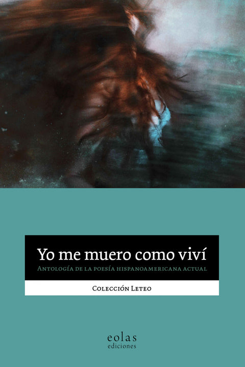  Yo me muero como viví 