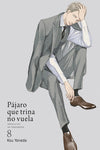  Pájaro que trina no vuela, vol. 8 