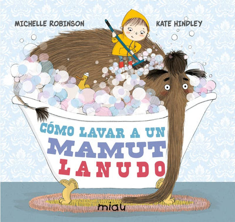  Cómo lavar a un mamut lanudo 