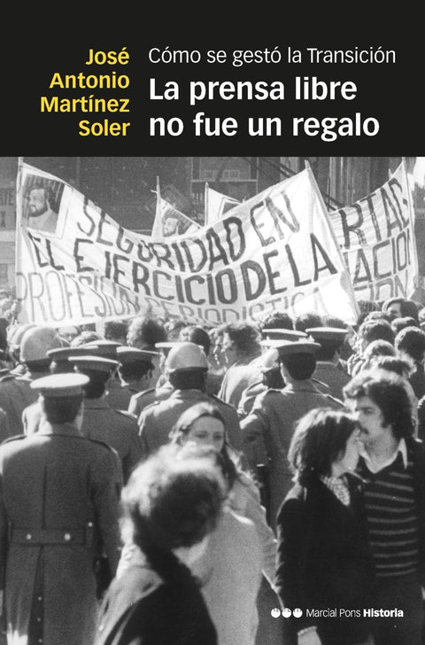  La prensa libre no fue un regalo 