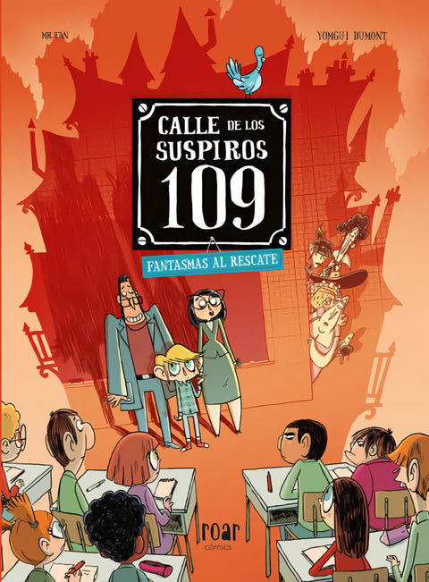  Calle de los suspiros 109. Fantasmas al rescate. 