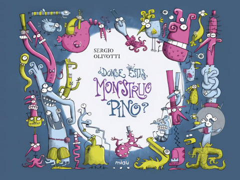  ¿Dónde estás, Monstruo Pino? 