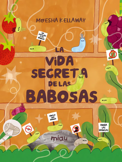 La vida secreta de las babosas 