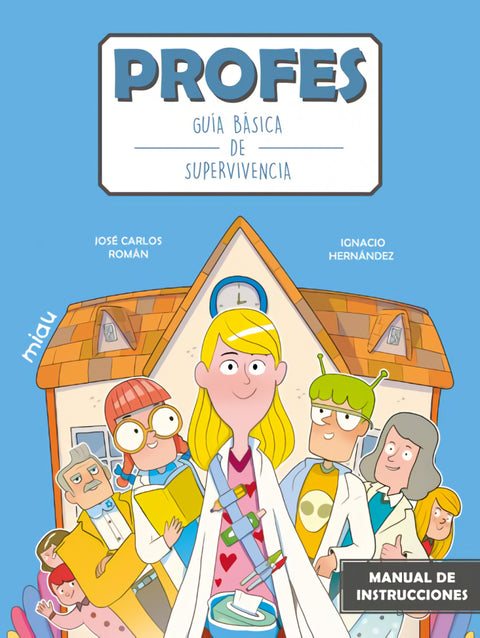  Profes: Guía básica de supervivencia 