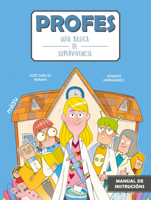  Profes: Guía básica de supervivencia 