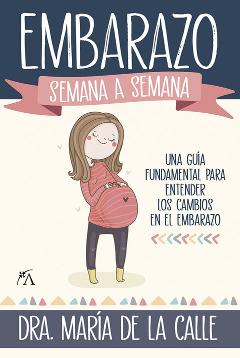  EMBARAZO SEMANA A SEMANA,EL 