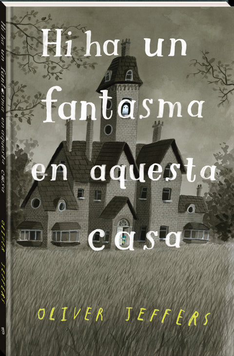  Hi ha un fantasma en aquesta casa 