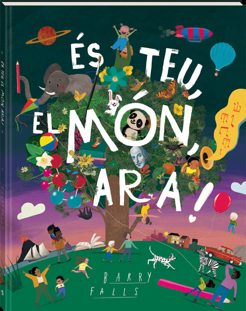  És teu, el món, ara! 