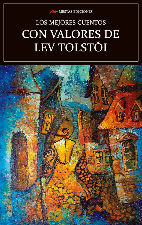  Los mejores cuentos Con Valores de Lev Tolstói 