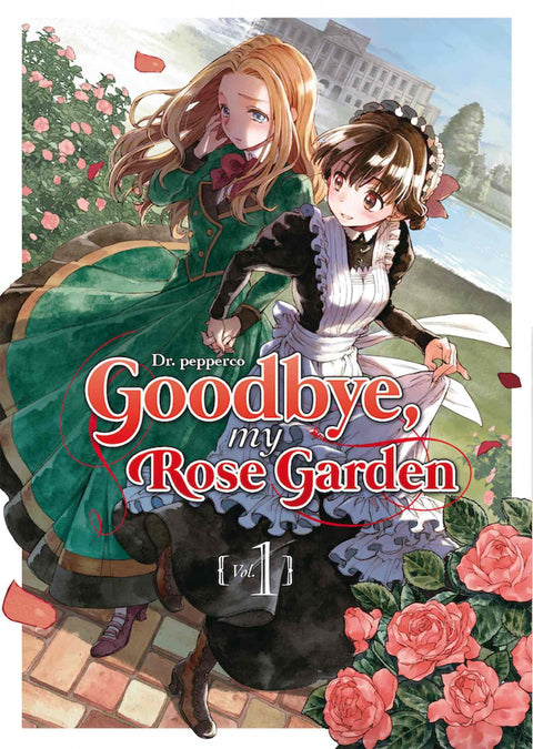  GOODBYE, MY ROSE GARDEN 01 