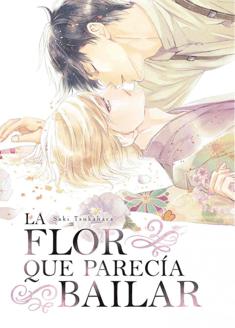  LA FLOR QUE PARECÍA BAILAR 