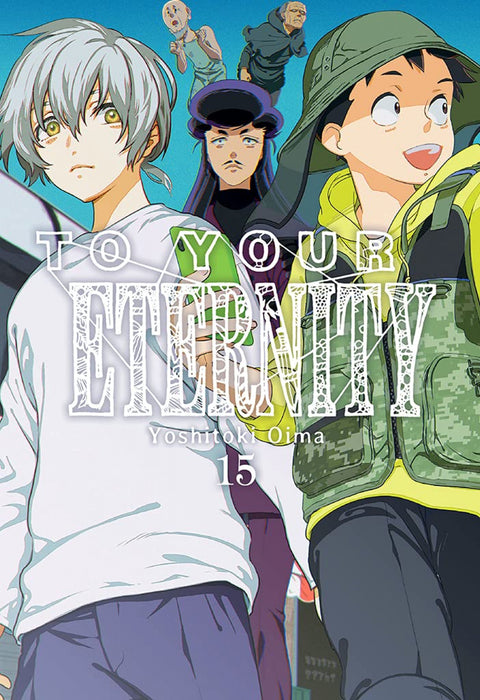  TO YOUR ETERNITY 15 
