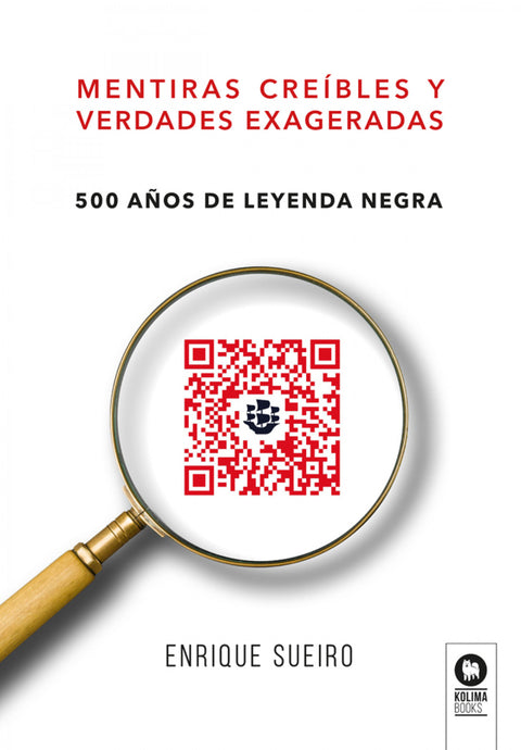  Mentiras creíbles y verdades exageradas 