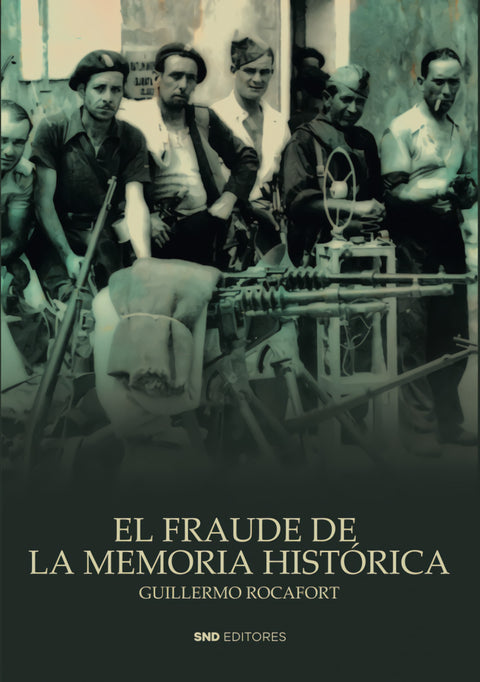  El fraude de la memoria histórica 