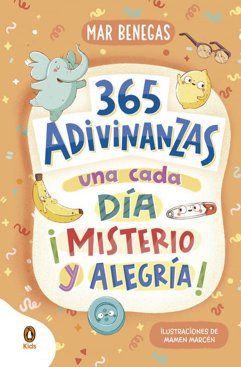  365 adivinanzas, una cada día: misterio y alegría 