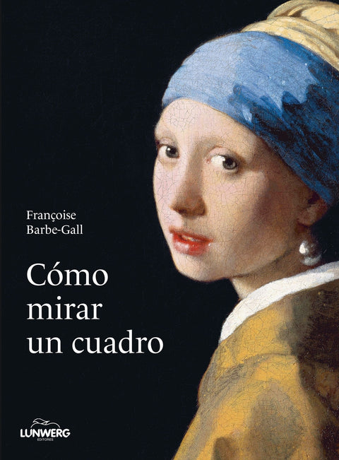  Cómo mirar un cuadro 