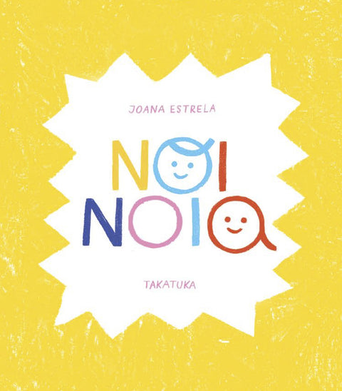  Noi, noia 