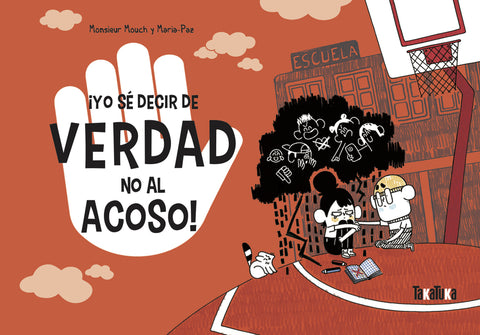  ¡Yo sé decir de verdad no al acoso! 
