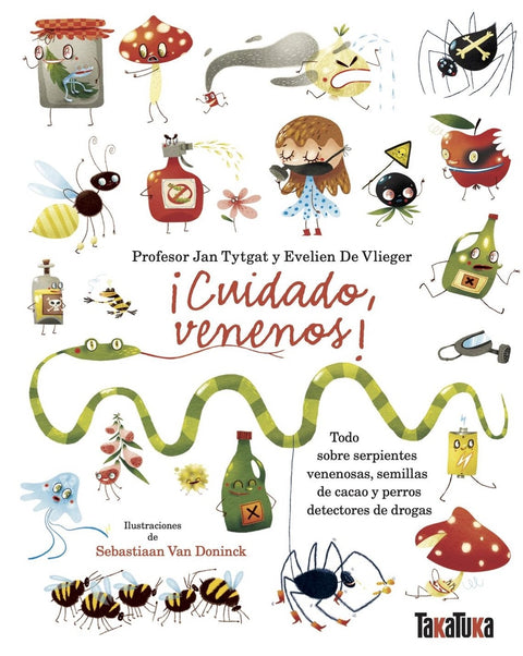  ¡Cuidado, venenos! 