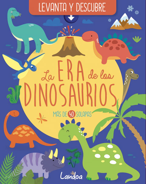  LA ERA DE LOS DINOSAURIOS 
