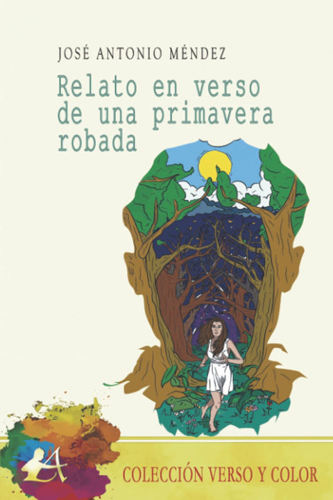  RELATO EN VERSO DE UNA PRIMAVERA ROBADA 