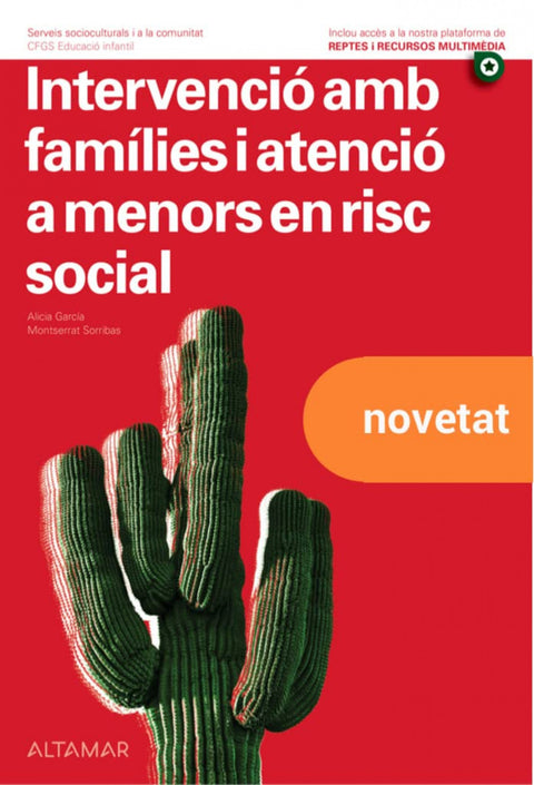  INTERVENCIÓ AMB FAMÍLIES I ATENCIÓ A MENORS EN RISC SOCIAL 