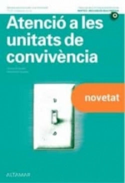  ATENCIÓ A LAS UNITATS DE CONVIVÈNCIA. INTEGRACIÓ SOCIAL 2022 