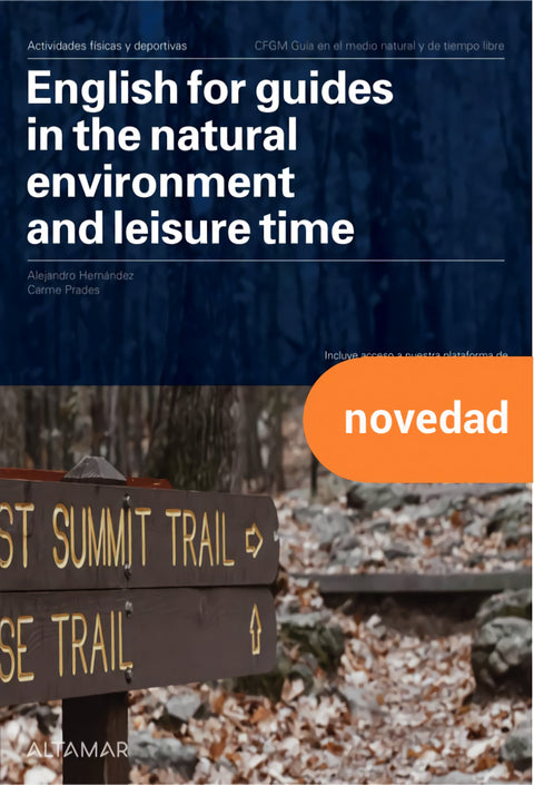  ENGLISH FOR GUIDES IN THE NATURAL ENVIRONMENT AND LEISURE TIME 