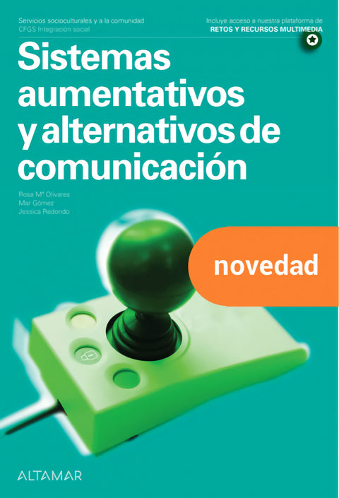  Sistemas aumentativos y alternativos de comunicación. Nueva edición 