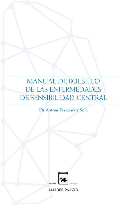  Manual de bolsillo de las enfermedades de sensibilidad central 