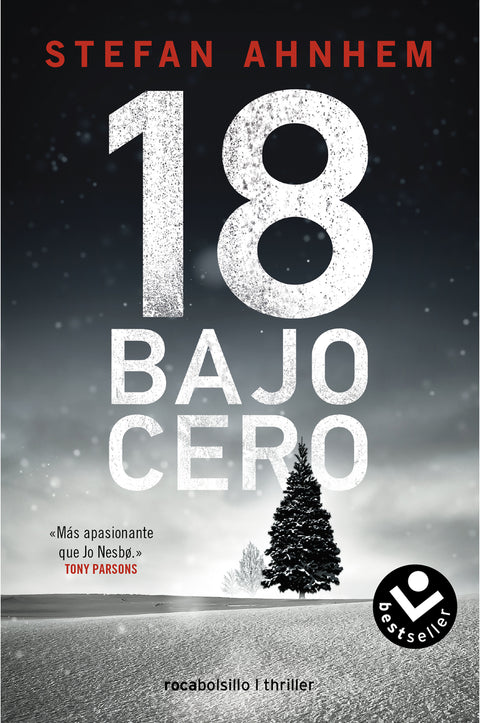  18 bajo cero (Serie Fabian Risk 3) 