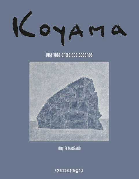  Koyama. Una vida entre dos océanos 