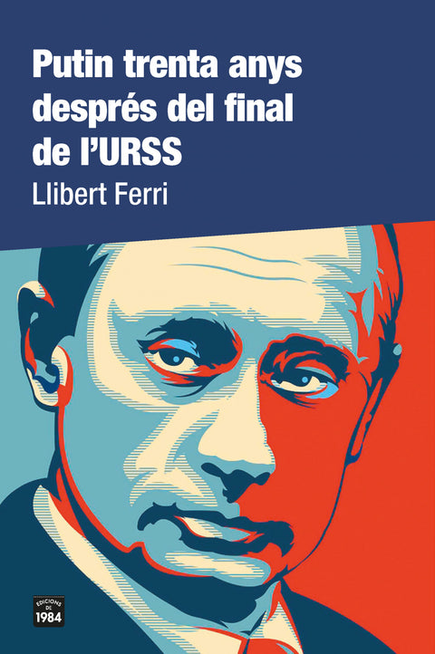  Putin trenta anys després del final de l'URSS 