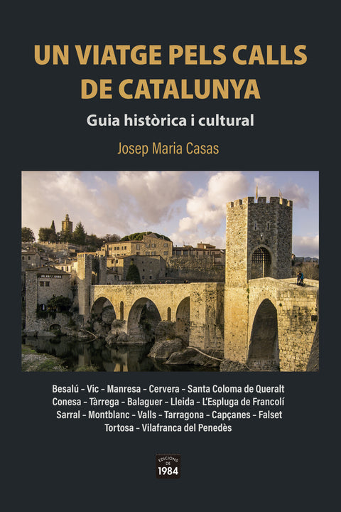  Un viatge pels calls de Catalunya. 