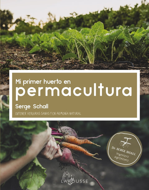  Mi primer huerto en permacultura 
