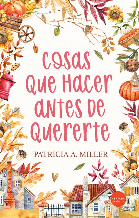  Cosas que hacer antes de quererte 