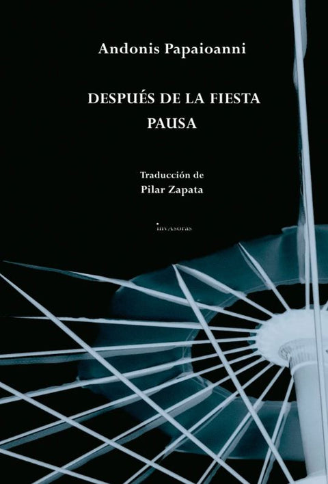  DESPUÉS DE LA FIESTA / PAUSA 