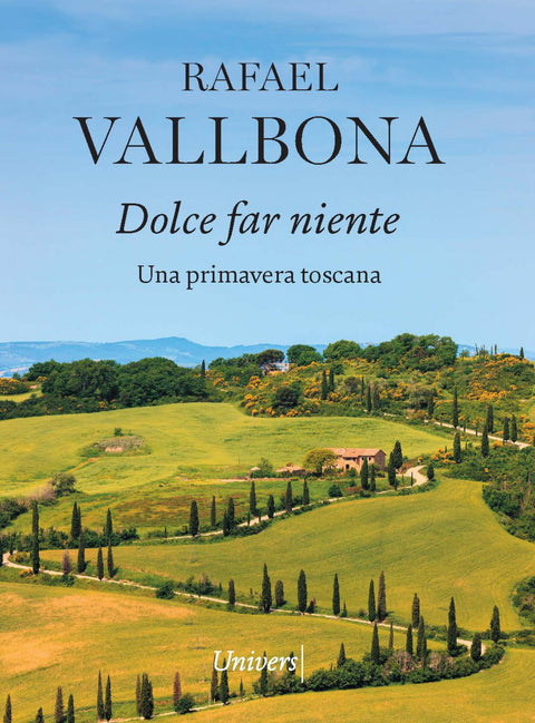  DOLCE FAR NIENTE 