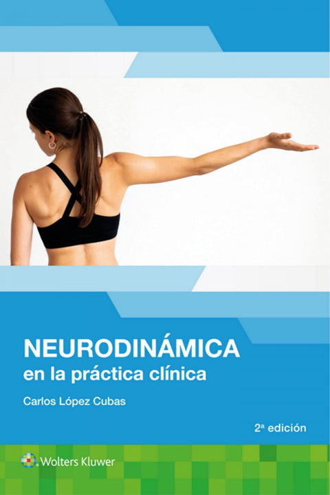  Neurodinámica en la Práctica Clínica 