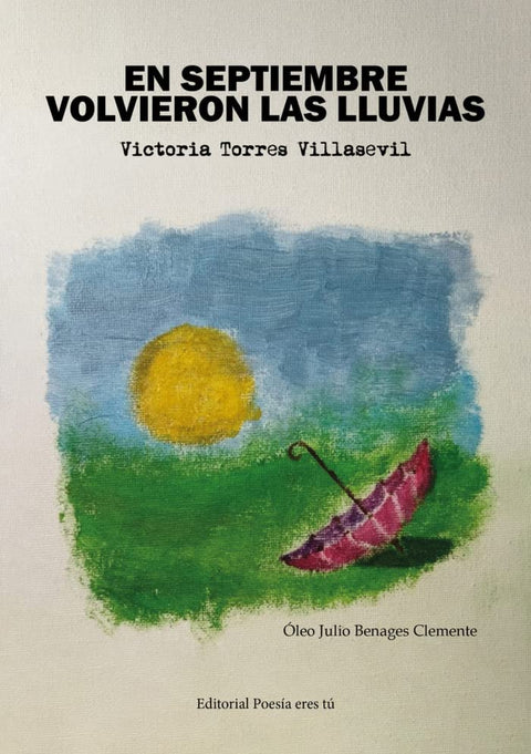  EN SEPTIEMBRE VOLVIERON LAS LLUVIAS 