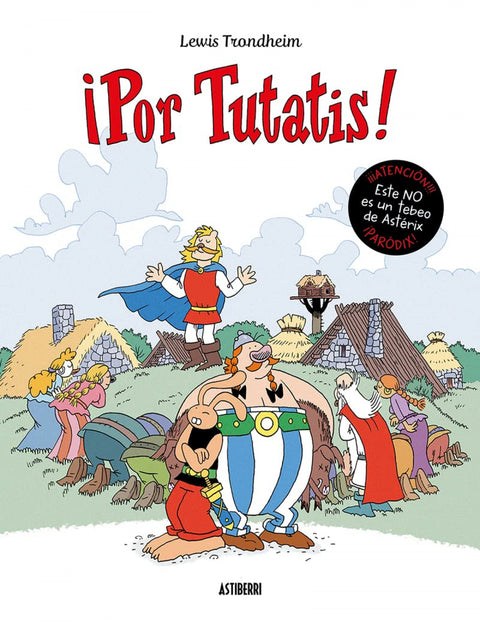  ¡POR TUTATIS! 