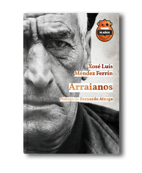  Arraianos. Ed. 10 Aniversario 